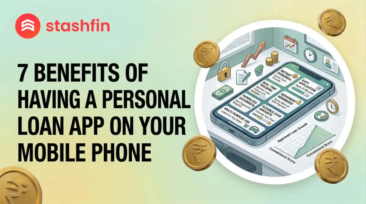 7 Benefits Of Having A Personal Loan App On Your Mobile Phone
