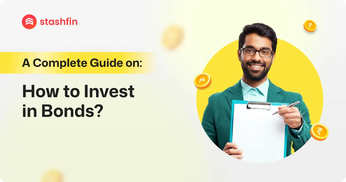 How to Invest in Bonds? A Complete Guide