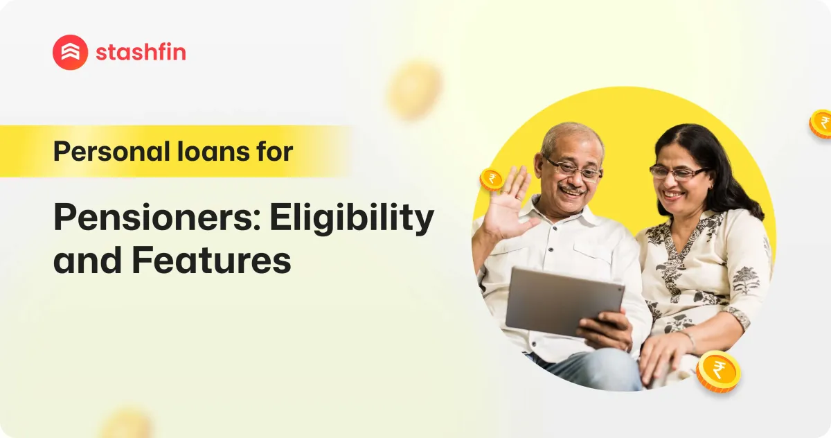 Personal Loans for Pensioners: Eligibility and Features