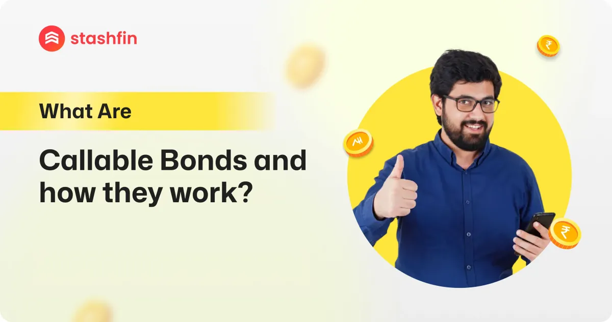What Are Callable Bonds and How They Work?
